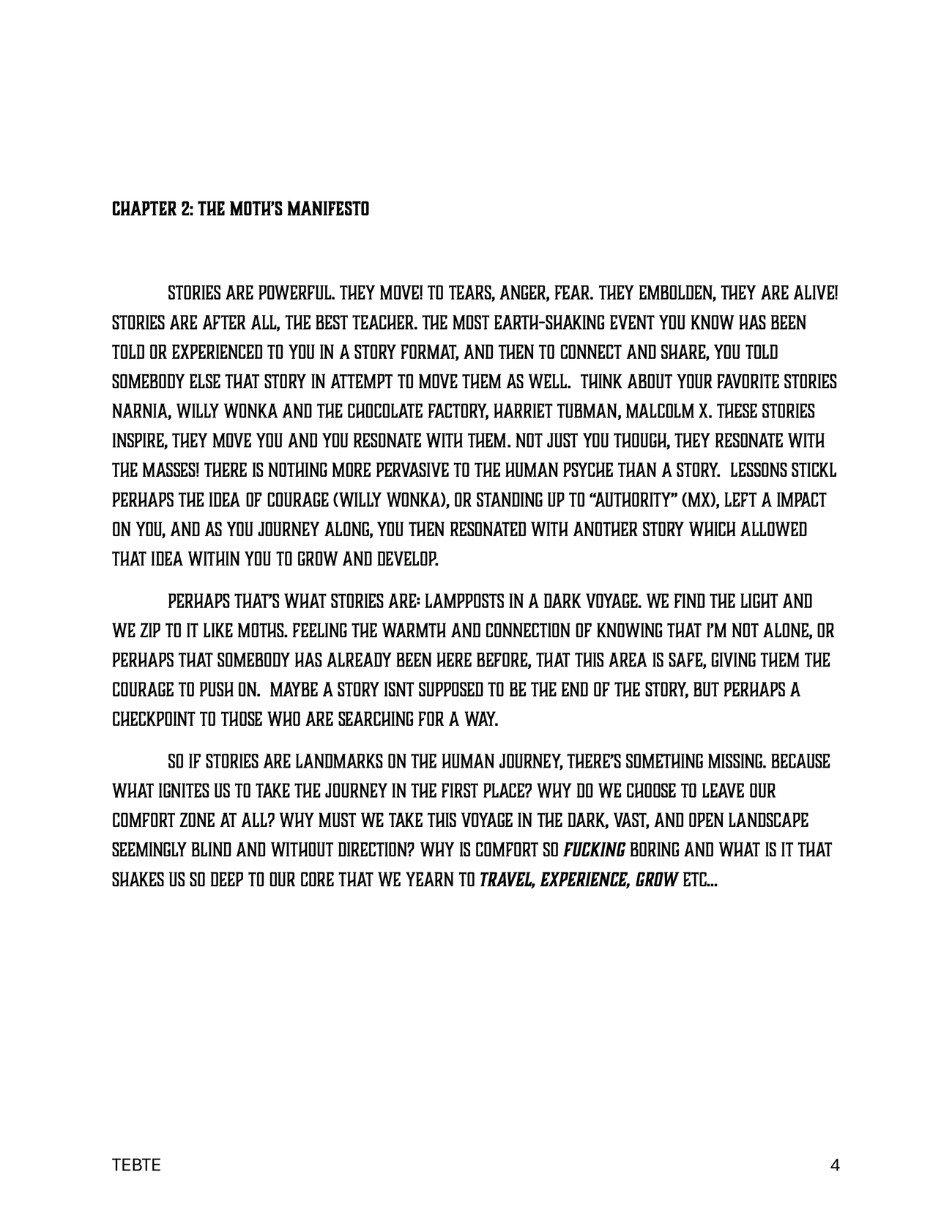 Chapter 2 — The Moth's Manifesto